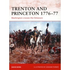 TRENTON AND PRINCETON  1776-77, Washington Crossing the Delaware