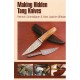 MAKING HIDDEN TANG KNIVES