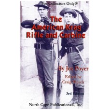 THE AMERICAN KRAG RIFLE & CARBINE