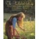 THE HERBALIST'S WAY, The Art & Practice of Healing with Plant Medicines